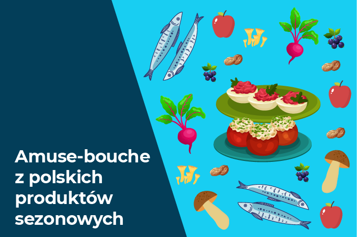 Amuse-bouche z polskich produktów