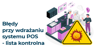 Błędy przy wdrażaniu systemu POS w restauracji
