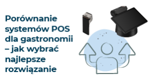 Jak wybrać system POS dla gastronomii?