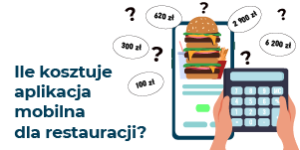 Ile kosztuje aplikacja mobilna dla restauracji