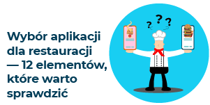 Wybór aplikacji dla restauracji - która?